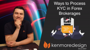 Ways to Process KYC in Forex Brokerages